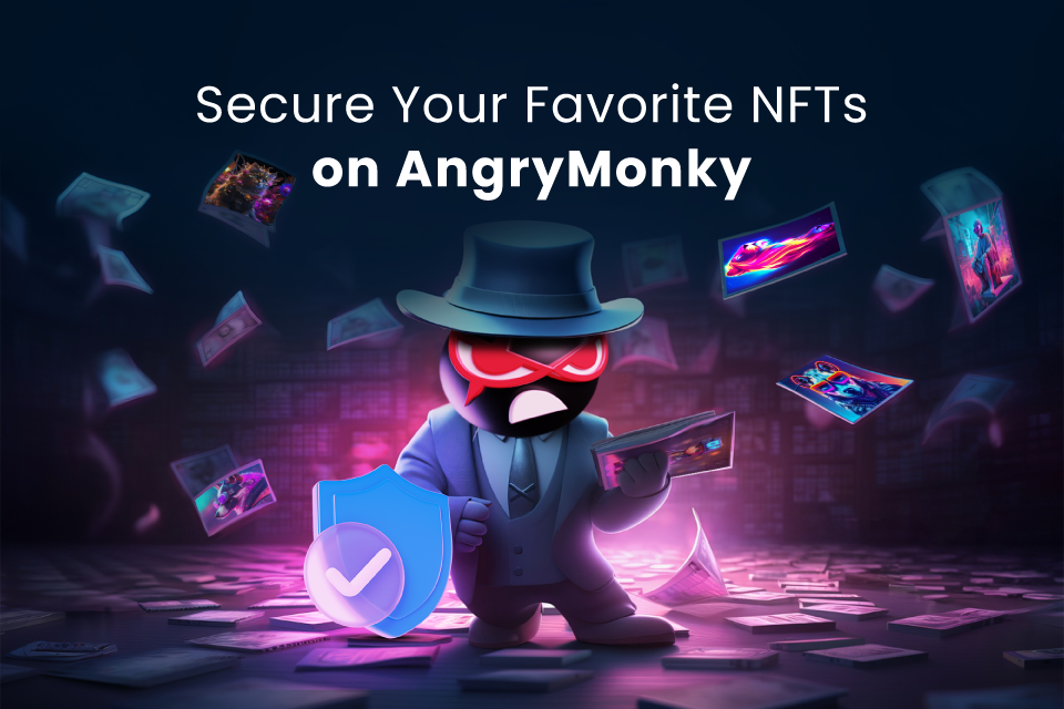Your Guide to Buying an NFT on AngryMonky